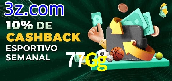 10% de bônus de cashback na 77Gg